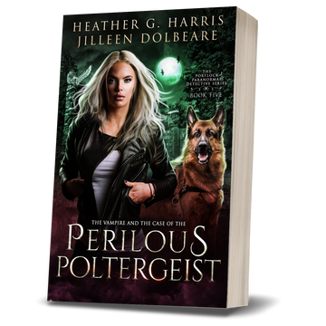 The Vampire and the Case of the Perilous Poltergeist(Hard Back)