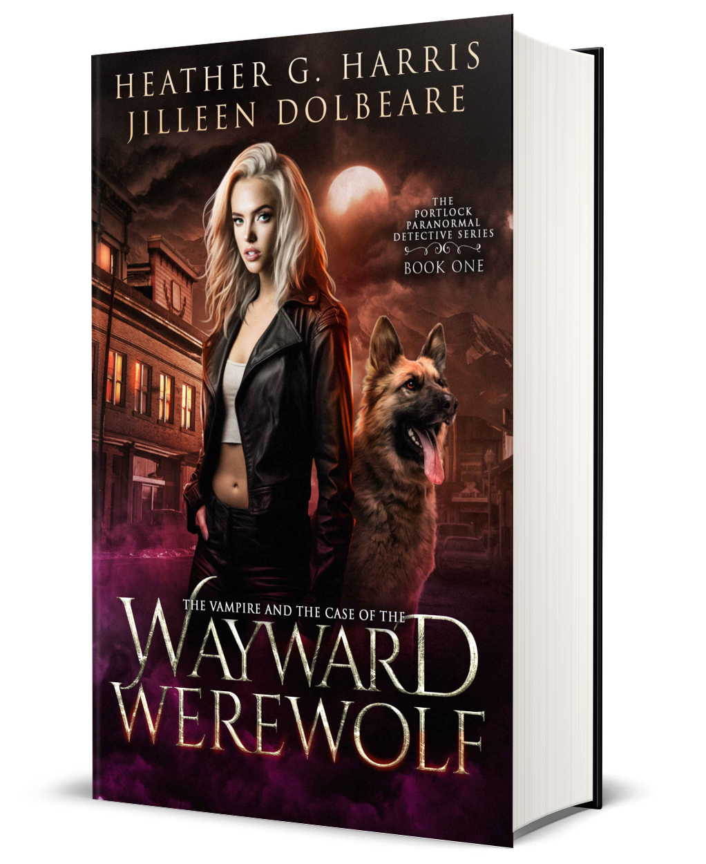 The Vampire and the Case of the Wayward Werewolf (Hardback)